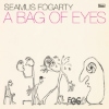 Seamus Fogarty – A Bag Of Eyes