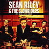 Sean Riley & The Slowriders – It’s Been A Long Night