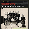 Sergio Mendoza – Y La Orkestra