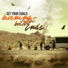 Set Your Goals – Burning At Both Ends