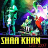 Shaa Khan – Live 2009