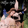 Shelleyan Orphan - We Have Everything We Need