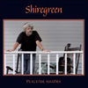 Shiregreen – Peaceful Shades