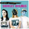 Shirley Holmes – Die Krone der Erschöpfung