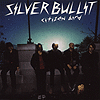 Silverbullit - Citizen Bird