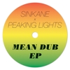 Sinkane x Peaking Lights – Mean Dub EP
