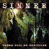 Sinner – There Will Be Execution