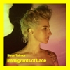 Sivan Talmor – Immigrants Of Lace