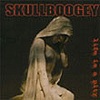 Skullboogey – Life Is A Pity