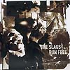 The Slags – Run Free