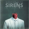 Sleeping With Sirens – How It Feels To Be Lost