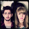 Slow Club - Yeah