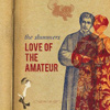 The Slummers - Love Of The Amateur