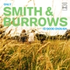 Smith & Burrows – Only Smith & Burrows Is Good Enough