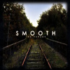 Smooth – The Parade