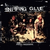 Sniffing Glue – Feral Thoughts