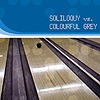 Soliloquy vs. Colourful Grey – Split
