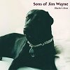 Sons Of Jim Wayne – Blackie’s Bone