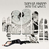 Sophia Knapp – Into The Waves