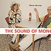 The Sound of Money - Throw Money!