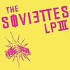 The Soviettes – LP III