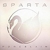 Sparta – Porcelain