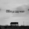 Spindrift – Ghost Of The West – Original Soundtrack