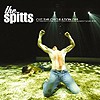 The Spitts – Cut The Circulation Off