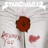 Starcrawler – Devour You