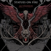 Statues On Fire - No Tomorrow
