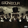 Stone Sour – Come What (Ever) May