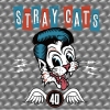 Stray Cats – 40