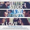 Soundtrack – Stuck In Love