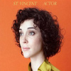 St. Vincent - Actor