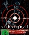 Subsignal – Out There Must Be Something