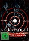 Subsignal – Out There Must Be Something
