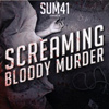 Sum41 – Screaming Bloody Murder