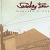 Sunday Inn – Heroes When We Sleep