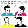 Swan Christy - A Decent Album