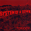 System Of A Down – Toxicity
