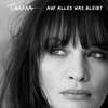 Taama - Auf alles was bleibt