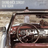 Taking Back Sunday – New Again