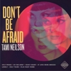 Tami Neilson – Don’t Be Afraid