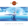 The Tangent – A Spark In The Aether – The Music That Died Alone Volume Two