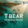 T Bear – Fresh Bear Tracks
