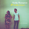 Teddy Thompson & Kelly Jones – Little Windows