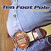 Ten Foot Pole – Bad Mother Trucker