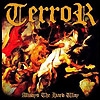Terror - Always The Hard Way