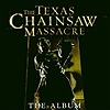 Soundtrack – The Texas Chainsaw Massacre
