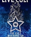 The Cult – Music Without Fear – Live From The Grand Olympic Auditorium, Los Angeles